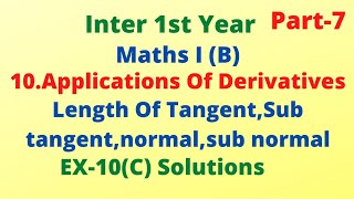 Inter 1st YearMaths I B10Applications Of DerivativesTangents and NormalsEx10c Solutions [upl. by Platt631]