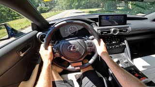 2024 Lexus IS350 F Sport POV Drive Impressions and ASMR [upl. by Ahsitul]