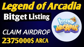 Legend of Arcadia Airdrop Start  Bitget will list ARCA Token [upl. by Norrahc]