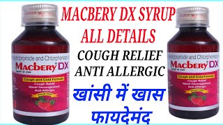 Macbery Dx Syrup UsesDoseSide Effects [upl. by Leoline]