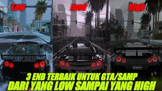 3 ENB TERBAIK UNTUK GTASAMP  GRAPHIC COMPARISON [upl. by Kara-Lynn]