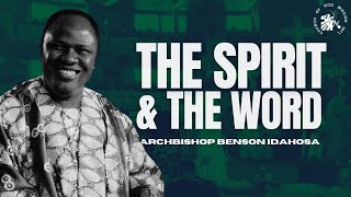 The Spirit amp The Word  Archbishop Benson Idahosa [upl. by Atinas]