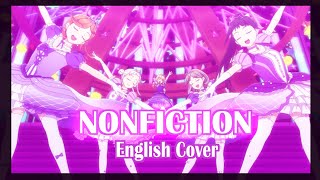 Nonfiction ノンフィクション Love Live Liella English Cover [upl. by Belloir]