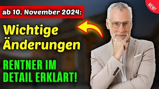 quotRentenreform ab 10 November 2024 Die wichtigsten Änderungen für Rentner im Detail erklärtquot [upl. by Clevey]