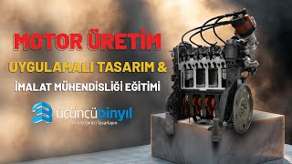 Mühendisliğin Zirvesine Ulaş Motor Üretim Uygulamalı CNC Makineleri ile Mühendislik Kursu [upl. by Oswal823]