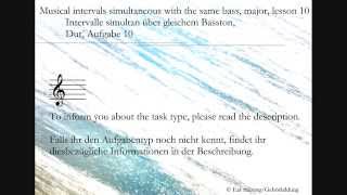 Musical intervals simultaneous with the same bass major lesson 10  Ear training  Gehörbildung [upl. by Ennaer211]