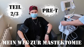 TEIL 23  Mastektomietop surgery preT FTMVLOG  Reinbek  Voruntersuchung  OPTag  Schmerzen [upl. by Chrissie]