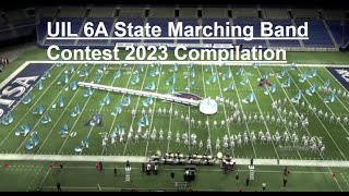 UIL 6A State Marching Band Contest 2023 Compilation [upl. by Nylarej]