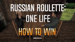 How to win Russian Roulette One Life [upl. by Aserahs875]