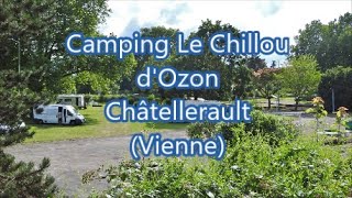 Camping Le Chillou dOzon Châtellerault Vienne 86 [upl. by Tima357]