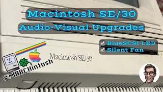 Macintosh SE30 AudioVisual Upgrades [upl. by Ellehcen]