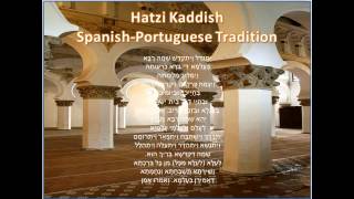 Jewish PrayerHatzi Kaddish SpanishPortuguese Traditionחצי קדיש [upl. by Bixler]