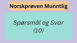 Norskprøve Muntlig  Spørsmål og Svar 10 [upl. by Irahk487]