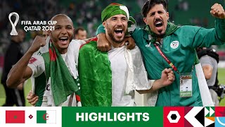 Morocco v Algeria  FIFA Arab Cup Qatar 2021  Match Highlights [upl. by Leverick]