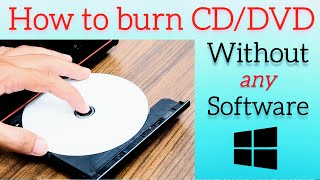 How to burn a CDDVD without any software  free all Windows 1087 [upl. by Austin]