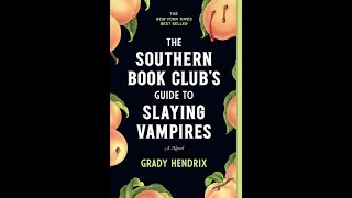 The Southern Book Clubs Guide to Slaying Vampires Pages 151160 Chapter 15 [upl. by Annaer]