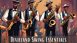 Dixieland Swing Essentials Vintage Jazz Jazz Classics [upl. by Zeiler557]