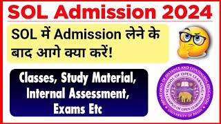 DU SOL Admission 2024 के बाद आगे क्या करें  What to do next after SOL Admission 2024 Full Details [upl. by Emmi562]