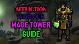 Affliction Warlock  Mage Tower  Guide  Voice  Dragonflight Season 4 1027 [upl. by Fabriane942]