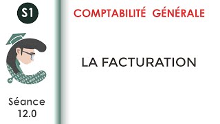 La facturation séance 120 Comptabilitégénérale1 [upl. by Arte]