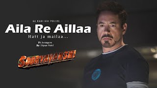 Aila Re Aillaa Sooryavanshi  Ft Avengers  Dipan Patel [upl. by De Witt]