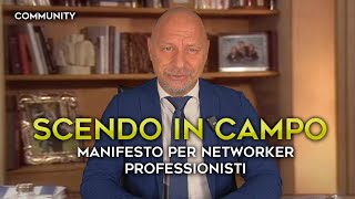 SCENDO IN CAMPO  MANIFESTO PER NETWORKER PROFESSIONISTI [upl. by Ahsyek801]