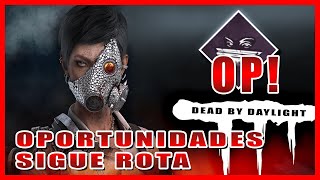 OPORTUNIDADES SIGUE ROTA  LA COMERCIANTE DE CALAVERAS DEAD BY DAYLIGHT [upl. by Nicoli]