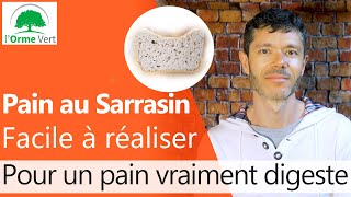 Le Meilleur Pain sans Gluten un Pain 100 pur Sarrasin 2020 [upl. by Oicaro]