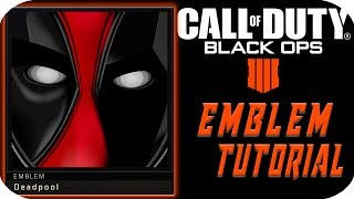 COD BLACK OPS 4  DEADPOOL EMBLEM TUTORIAL MORE EMBLEMS ON CHANNEL [upl. by Yendyc]