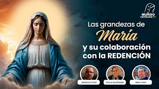 LAS GRANDEZAS DE MARÍA Y SU COLABORACIÓN CON EL PLAN DE LA REDENCIÓN [upl. by Nahpos]