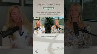 Cancer Conversations  Dr Leigh Erin Connealy amp Leigh Ann Lindsey [upl. by Tanberg244]