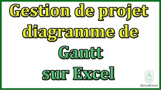 Gestion de projet diagramme de gantt excel [upl. by Inram329]