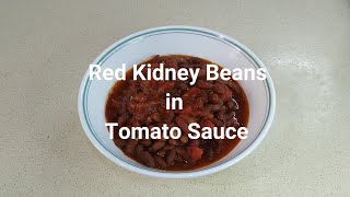 🍅Red Kidney Beans in Tomato Sauce [upl. by Hserus835]