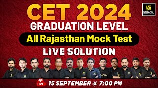 CET Exam 2024  Cet Graduation Level All Rajsthan Mock Test Live Solution  Utkarsh Classes [upl. by Suoiluj605]