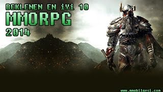 2014 Yılının Beklenen En İyi 10 MMORPG Oyunlar Listesi [upl. by Alessig]