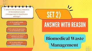 MCQS  Set 2  Biomedical waste management  Answer with reason  Nursing Exam [upl. by Mungovan873]