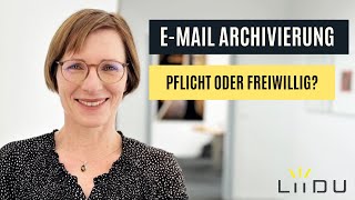 EMail Archivierung  gibt es eine rechtliche Pflicht zur Archivierung [upl. by Aratihc]