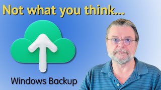 Why Windows Backup Isn’t What You Think It Is [upl. by Aniarrol134]