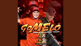 EL Gomelo feat Edwin Producciones Guarapo Original [upl. by Pelagias]