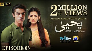 Yahya Episode 05  Eng Sub  Madiha Imam  Khushhal Khan  15th November 2024  HAR PAL GEO [upl. by Nonaihr804]