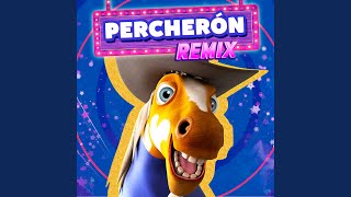 Percherón Remix [upl. by Yee]