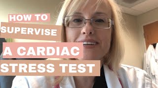 How To Supervise a Cardiac Stress Test [upl. by Areic435]