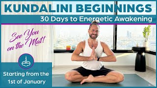 Kundalini Beginnings  30 Days to Energetic Awakening [upl. by Reinhart]