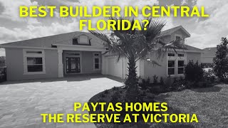 Best Central Florida Builder  The Reserve at Victoria Paytas Home Builders [upl. by Sekoorb]