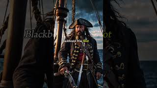 Blackbeard The Most Feared Pirate in Historyshorts history historyfacts blackbeard [upl. by Hanonew]