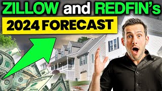 Zillow and Redfin On 2024 Home Prices Mortgage Rates and More [upl. by Namhcan]