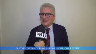 CROTONE CONVEGNO RIFORMA CARTABIA SEPARAZIONI E DIVORZI [upl. by Atnwahs386]