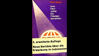 Uns Herr wirst du du Frieden schaffen Teil II Autor Dr theol Kurt E Koch [upl. by Jamal930]