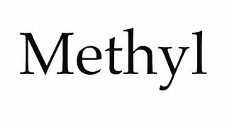 How to Pronounce Methyl [upl. by Jorgensen314]