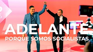 PSOE  Adelante porque somos socialistas [upl. by Linus]